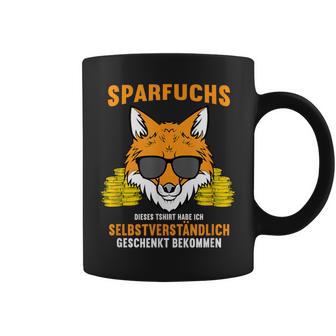 Sparfuchs Money Geizig Sparsam Tassen - Geschenkecke