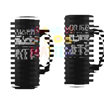 Speech Therapy Your Words Matter Speech Language Pathologist Coffee Mug - Thegiftio UK