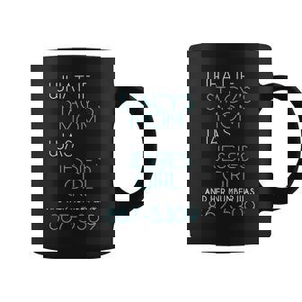 What If Stacy S Mom Was Jessie's Girl And Her Number Was 867 Coffee Mug - Thegiftio UK