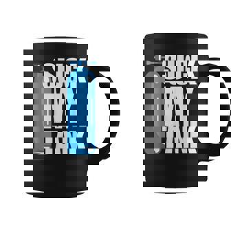 Suck My Tank Scuba Diving Coffee Mug - Monsterry