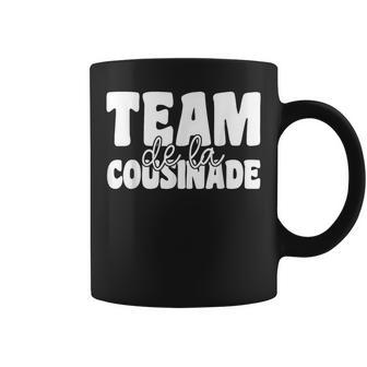 Team De La Cousinade Pour Cousine Famille Team Cousinade Tasse - Cadeauxyz