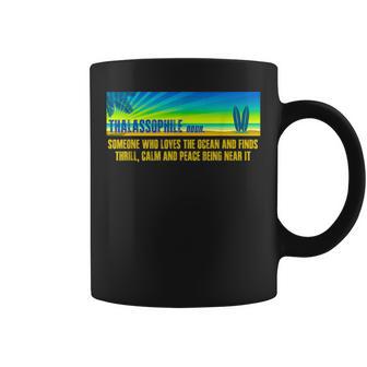 Thalassophile Ocean Beach Sea Lover Thrills Calm Coffee Mug - Monsterry