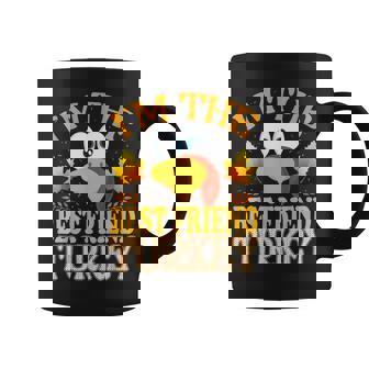 Thanksgiving I'm The Best Friend Turkey Matching Coffee Mug | Seseable UK