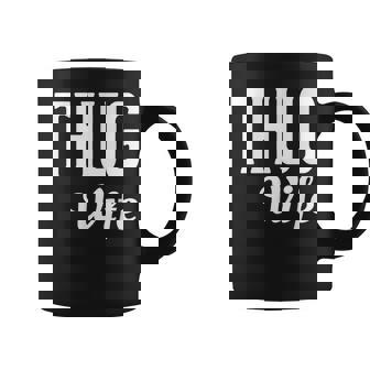 Thug Wife Women's Life Pun Ghetto Coffee Mug - Monsterry