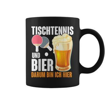 Tischtennis Und Bier Darum Bin Ich Hier Slogan Alcohol Tassen - Geschenkecke