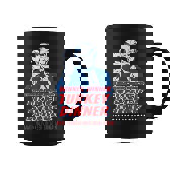 Trump Won 2024 Winner Winner Turkey Dinner 47Th President Coffee Mug | Seseable CA