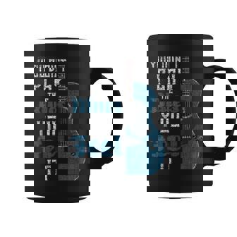 Usted No Toca El Blues You Feel It Músico Guitarrista Taza de café - Regaloses