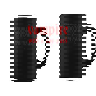 Vampire With A Day Pass Horror Goth Vampire Halloween Coffee Mug - Thegiftio