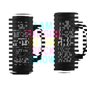 Vintage I Am The Girl At The Rock Show Rock Music Lover Coffee Mug | Seseable UK