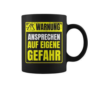 Warnung Schlechter Laune Ansprechen Auf Eigene Gefahrahr S Tassen - Geschenkecke