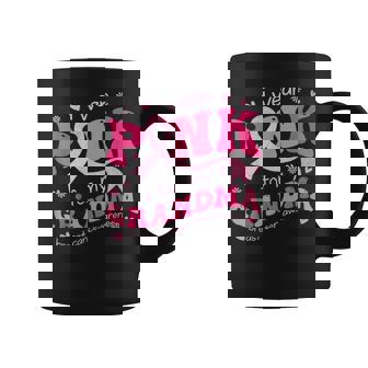 I Wear Pink For My Grandma Mom Breast Cancer Support Squad Coffee Mug - Monsterry