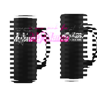 I Wear Pink For My Mama Breast Cancer Support Squads Coffee Mug - Monsterry