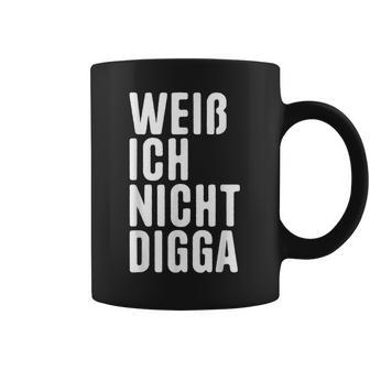 Weiß Ich Nicht Digga Tassen - Geschenkecke