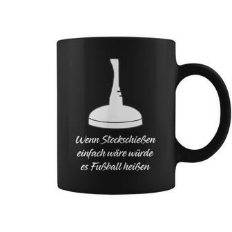 Wenn Stock Shooten Einfach Würde Es Fußball Heißen Tassen - Geschenkecke