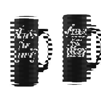 Whats For Lunch Lunch Lady Coffee Mug - Seseable