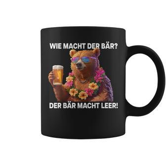 Wie Machcht Der Bär Der Bär Macht Empty Bears Beer Bear Tassen - Geschenkecke