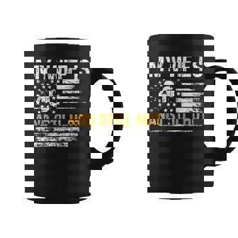 My Wife Is 40 And Still Hot 40 Years Old Birthday Of Her Coffee Mug - Thegiftio UK