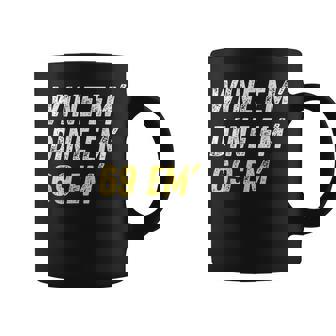 Wine Em Dine Em 69 Em Sex Joke Dirty Humor Coffee Mug | Seseable UK