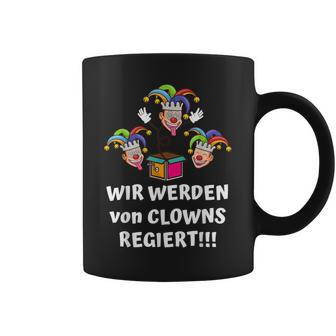 Wir Werdenon Clowns Regiert Farmers Statement Farmers Tassen - Geschenkecke