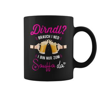 Women's Beer Measure Ich Braucht Kein Dirndl Ich Bin Zum Saufen Hier Tassen - Geschenkecke