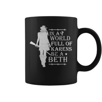 In A World Full Of Karens Be A Beth Tassen - Seseable