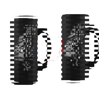 They Not Like Us Bulldog American Football Game Day Coffee Mug | Seseable UK
