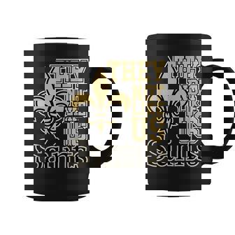 They Not Like Us Saints Coffee Mug | Seseable CA