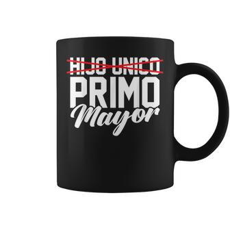 ¿Hijo Único ¡No Mas ¡Actualizado A Primo Mayor Taza de café - Regaloses