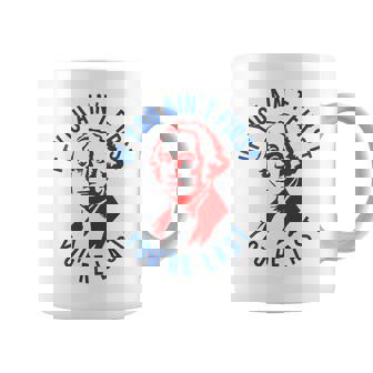 If You Ain't First You're Last George Washington 4Th Of July Coffee Mug | Mazezy