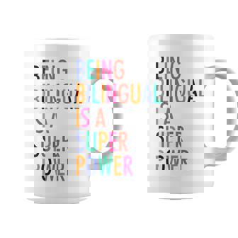 Being Bilingual Is A Super Power Teacher Coffee Mug - Thegiftio UK