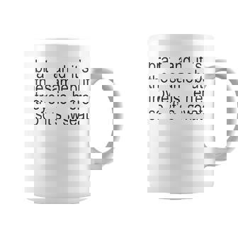 Brat And It's The Same But Troye Is Here So It's Sweat Coffee Mug - Thegiftio UK