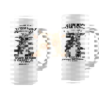 Cow You Think I'm Sassy You Should Meet The Girl I Gave Coffee Mug - Thegiftio UK