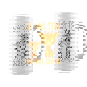 Enfant Girafe Jeais Être Grande Soeur Drôle Filles Tasse - Cadeauxyz