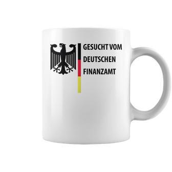 Gesuchtom Deutschen Finanzamt Fun Tassen - Geschenkecke