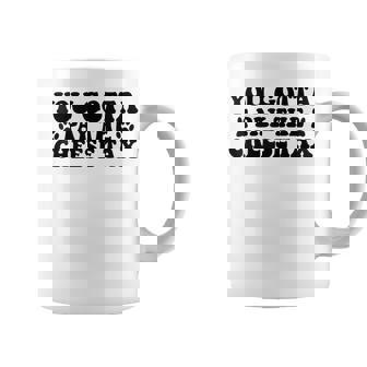 You Gotta Pay The Cheese Tax Pet Dog Cheese Tax Coffee Mug - Monsterry