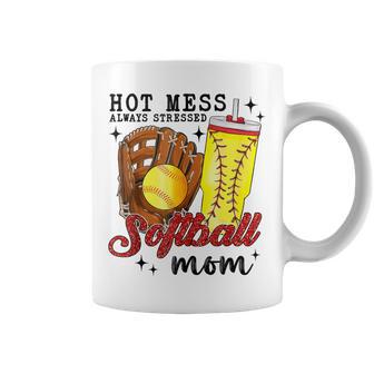 Hot Mess Always Stressed Softball Mom Mother Day Wife Friend Coffee Mug - Monsterry