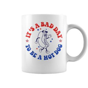 It's A Bad Day To Be A Hot Dog 4Th Of July Fun Hot Dog Lover Coffee Mug - Monsterry DE