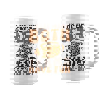 I Just Hope Both Teams Have Fun American Football Coffee Mug - Monsterry