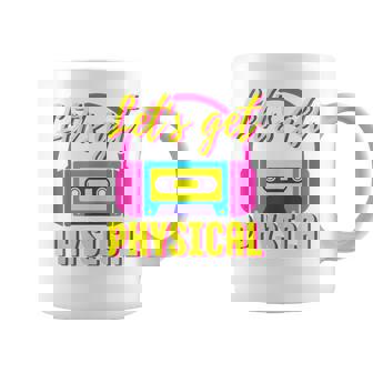 Let's Get Physical 80S Costume Party Halloween Retro Workout Coffee Mug - Thegiftio UK