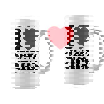 I Love Crazy Girls I Red Heart Crazy Girls Cita Divertida Taza de café - Regaloses