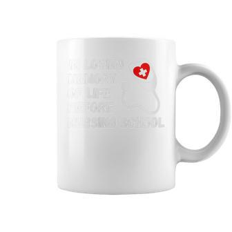 In Loving Memory Of Life Before Nursing School Student Coffee Mug - Monsterry UK