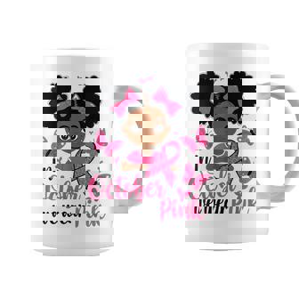 Messy Bun In October We Wear Pink Cute Black Girl Toddlers Coffee Mug - Monsterry