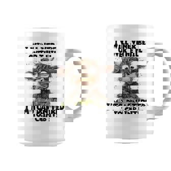 Messy Cow Will Never Be Over Hill I’M Too Darn Tired Climb Coffee Mug - Monsterry