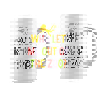 Niños Quién Me Dejó Salir Del Zoológico Niños Divertidos Taza de café - Regaloses