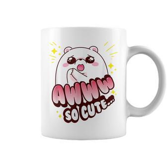 Ours En Peluche Amusant Aww So Cute Tasse - Cadeauxyz