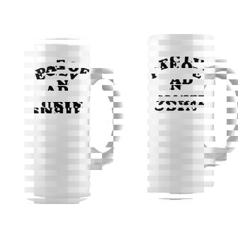 Peace Love And Sunshine Simple Message Hope Faith Kindness Coffee Mug - Monsterry