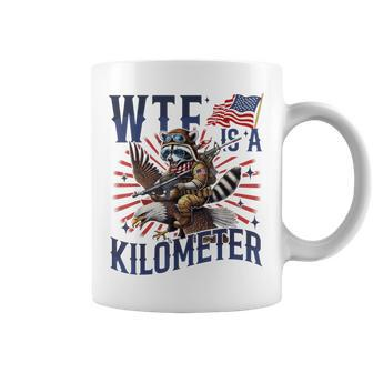 Retro Wtf Is A Kilometer Raccoon Eagle American 4Th Of July Coffee Mug - Monsterry CA