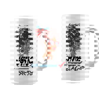 Voting Is My Black Job Girl Messy Bun Sunglasses Coffee Mug - Thegiftio UK