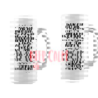 When Going Through Hell Keep Calm Keep Going Quote Coffee Mug - Monsterry