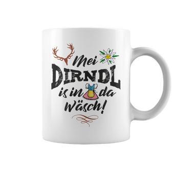 Women's Mei Dirndl Is In Da Wäsch Sayings Tassen - Geschenkecke